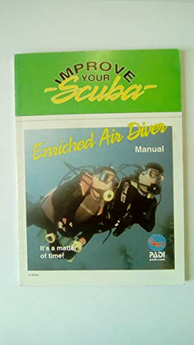 Imagen de archivo de Enriched Air Diver Manual a la venta por HPB-Emerald