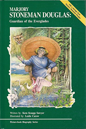 Stock image for Marjory Stoneman Douglas: Guardian of the Everglades for sale by Irish Booksellers