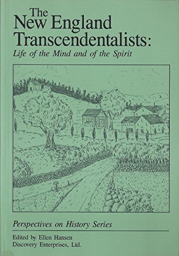 Imagen de archivo de The New England Transcendentalists : Life of the Mind and of the Spirit a la venta por Better World Books