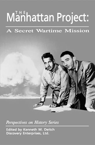 Stock image for The Manhattan Project: A Secret Wartime Mission (History Compass) for sale by BooksRun