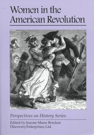 Beispielbild fr Women in the American Revolution zum Verkauf von Better World Books