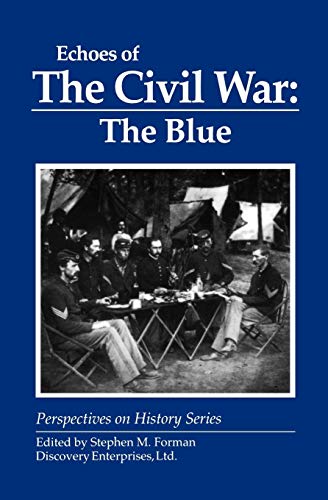 Beispielbild fr Echoes of the Civil War: The Blue (History Compass) zum Verkauf von SecondSale