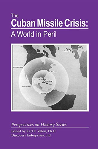Stock image for Cuban Missile Crisis: a World in Peril for sale by Better World Books