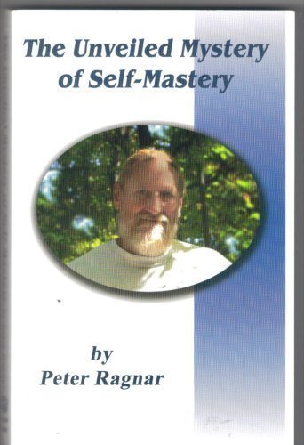 Stock image for The Unveiled Mystery Of Self-Mastery for sale by Wizard Books