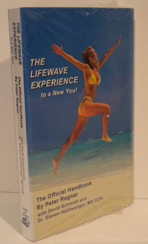 Stock image for The Lifewave Experience to a New You! The Official Handbook for sale by Zoom Books Company