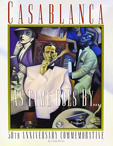 Imagen de archivo de Casablanca: As Times Goes by : 50th Anniversary Commemorative a la venta por Ergodebooks