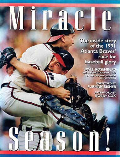 Stock image for Miracle Season!: The Inside Story of the 1991 Atlanta Braves' Race for Baseball Glory for sale by ThriftBooks-Dallas