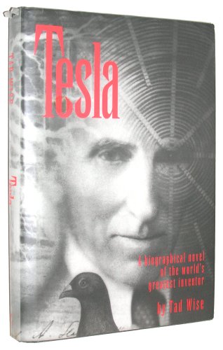 Tesla: A Novel (9781878685360) by Wise, Tad