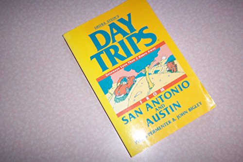 Imagen de archivo de Day Trips from San Antonio and Austin (Shifra Stein's Day Trips) a la venta por HPB-Ruby