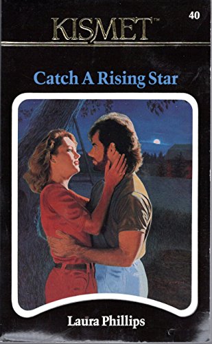 Catch a Rising Star (Kismet Romance #40)