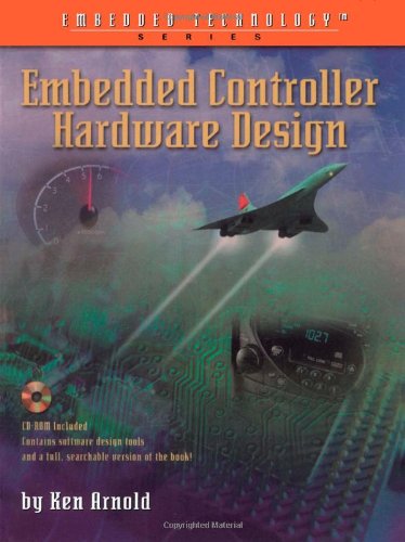 Beispielbild fr Embedded Controller Hardware Design (Embedded Technology Series) zum Verkauf von HPB-Red