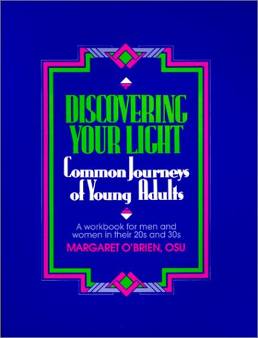 Discovering Your Light (9781878718099) by O'Brien, Margaret