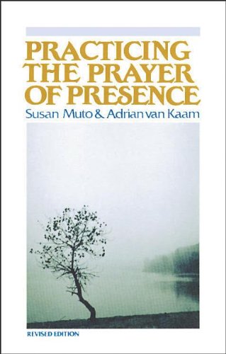 Beispielbild fr Practicing the Prayer of Presence zum Verkauf von Better World Books