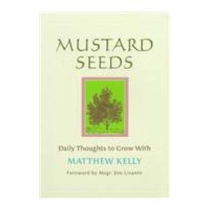 Stock image for Mustard Seeds: Daily Thoughts to Grow With for sale by Wonder Book