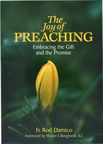 Beispielbild fr The Joy of Preaching : Embracing the Gift and the Promise zum Verkauf von Better World Books