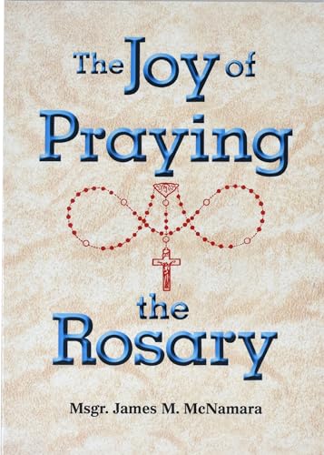 Beispielbild fr The Joy of Praying the Rosary zum Verkauf von Your Online Bookstore