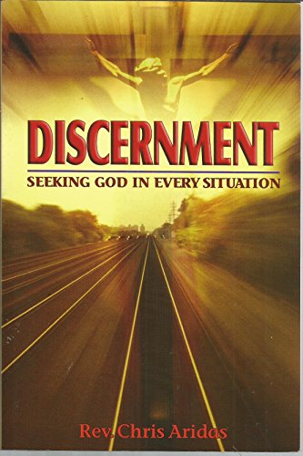 9781878718884: Discernment: Seeking God in Every Situation