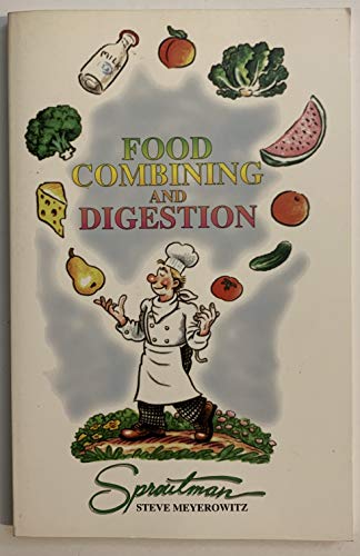 9781878736574: Food Combining and Digestion: A Rational Approach to Maximizing Digestion and Health