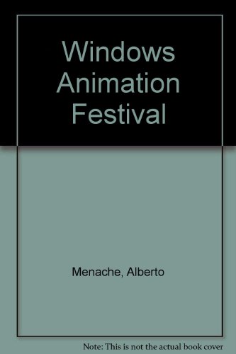 Imagen de archivo de Windows Animation Festival Cd: A Digital Tour of the Best Animated Movies for Your Multimedia Pc/Book and Cd Rom a la venta por "Pursuit of Happiness" Books