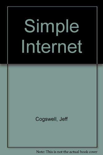 Stock image for Simple Internet : Solve the Mysteries of the Net with Archie Finger, Private Eye for sale by Better World Books