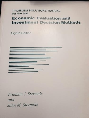 Stock image for Problem Solutions Manual for the Text Economic Evaluation & Investment Decision Methods for sale by ThriftBooks-Dallas