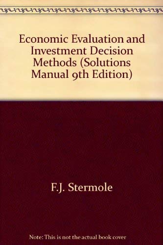 Beispielbild fr Problem Solutions Manual for the Text, Economic Evaluation and Investment Decision Methods, Ninth Edition zum Verkauf von Better World Books