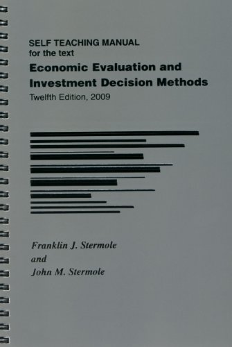 Stock image for Economic Evaluation and Investment Decision Methods Self-Teaching Manual for sale by Once Upon A Time Books