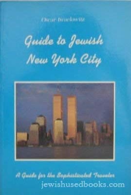 Stock image for Guide to Jewish New York City: A Guide fot the Sophisticated Traveler. for sale by Henry Hollander, Bookseller