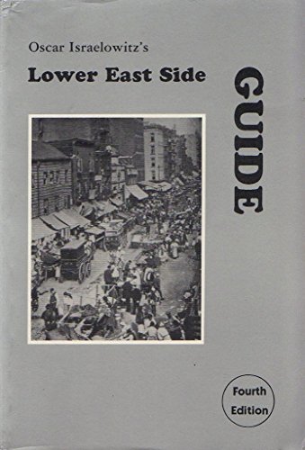 Stock image for Oscar Israelowitz's Guide to the Lower East Side for sale by ThriftBooks-Dallas