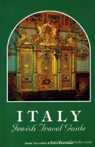 Beispielbild fr Italy: Jewish Travel Guide: 4th Edition zum Verkauf von Wellfleet Books