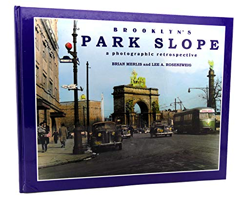 Imagen de archivo de Brooklyn's Park Slope: A Photographic Retrospective a la venta por Irish Booksellers
