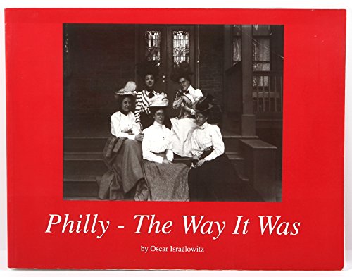 Imagen de archivo de Philly-The way It Was a la venta por Irish Booksellers