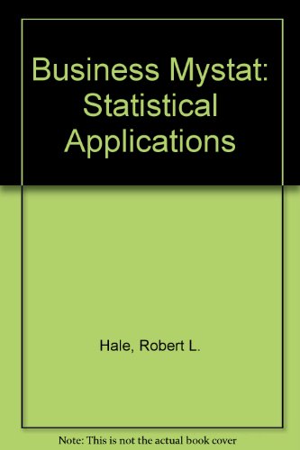 Stock image for Business Mystat: Statistical Applications for sale by West With The Night