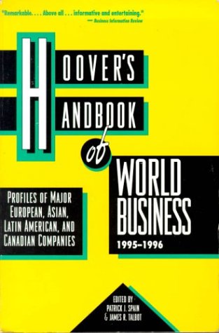 Beispielbild fr Hoover's Handbook of World Business, 1995-1996 (HOOVER'S GLOBAL 250) zum Verkauf von Wonder Book