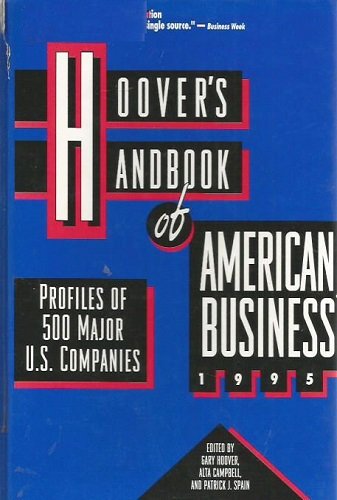 Stock image for Hoover's Handbook of American Business 1995 (Hoover's Handbook of American Business) for sale by Once Upon A Time Books