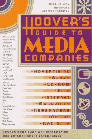 Imagen de archivo de Hoover's Guide to Media Companies a la venta por Half Price Books Inc.