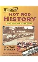 Stock image for Hot Rod History Bk. 2: The Glory Years for sale by HPB-Red