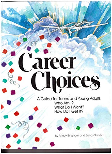 Stock image for Career Choices ; 9781878787002 ; 1878787004 for sale by APlus Textbooks