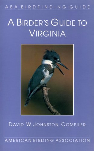 Imagen de archivo de A Birder's Guide to Virginia (ABA Birdfinding Guide) a la venta por Front Cover Books