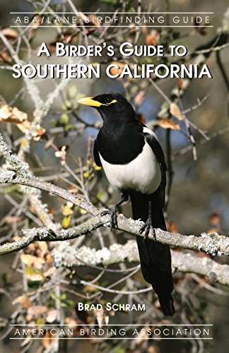 

A Birder's Guide to Southern California (Paperback or Softback)