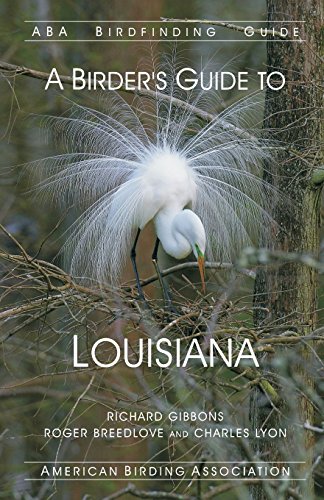 Stock image for A Birder's Guide to Louisiana (ABA Birdfinding Guides) for sale by Books From The Bayou
