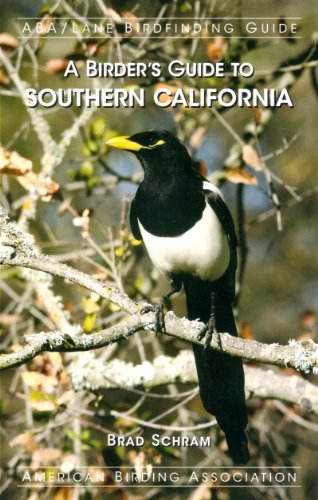 Imagen de archivo de A Birders Guide to Southern California (ABA/Lane Birdfinding Guide) a la venta por Zoom Books Company