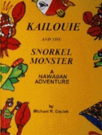 Kailouie and the Snorkel Monster