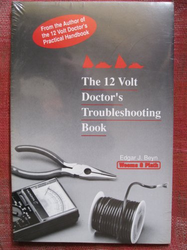 The 12 Volt Doctors Troubleshooting Book