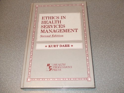 Beispielbild fr Ethics in Health Services Management 2nd Ed zum Verkauf von Goodwill Books