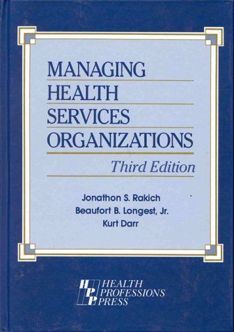 Beispielbild fr Managing Health Services Organizations zum Verkauf von Better World Books