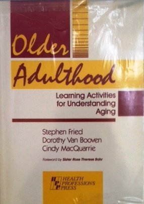 Beispielbild fr Older Adulthood: Learning Activities for Understanding Aging zum Verkauf von Anybook.com