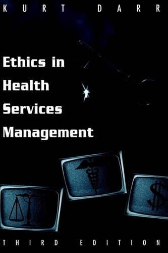 Beispielbild fr Ethics in Health Services Management zum Verkauf von Better World Books