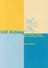 9781878812483: Still Kicking: Restorative Groups for Frail Older Adults