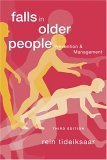 Beispielbild fr Falls in Older People: Prevention & Management zum Verkauf von Wonder Book